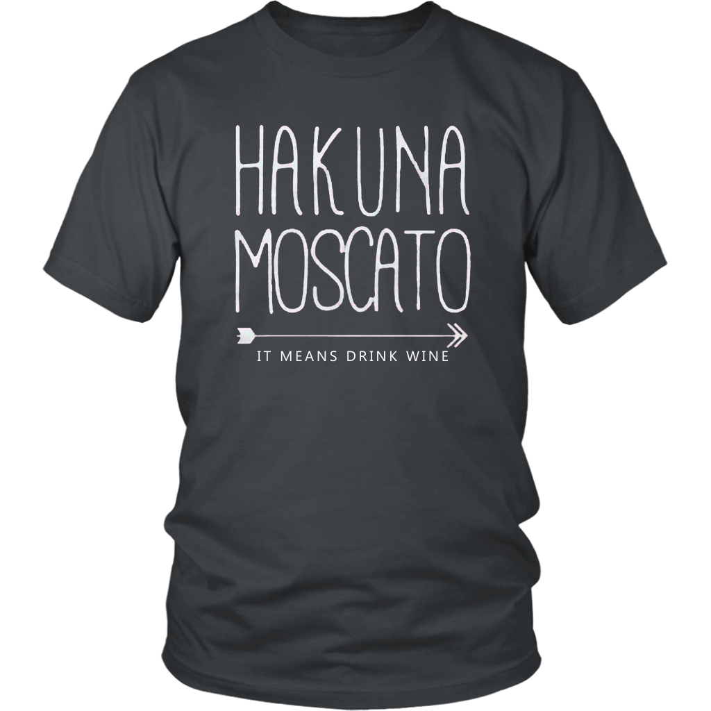 Hakuna Moscato T-Shirt - Shop Sassy Chick
