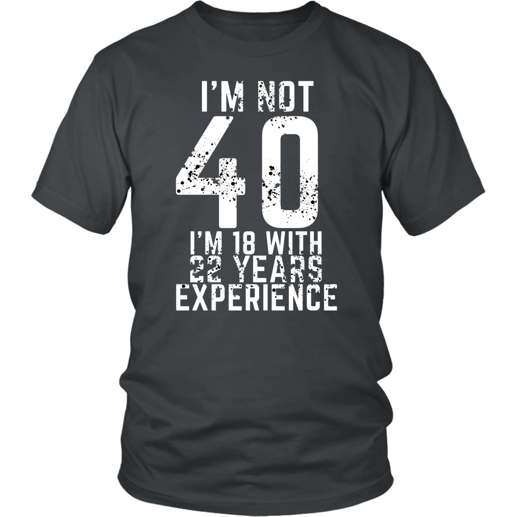 I'm Not 40 T-Shirt - Shop Sassy Chick