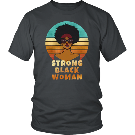 Strong Black Woman T-Shirt - Shop Sassy Chick