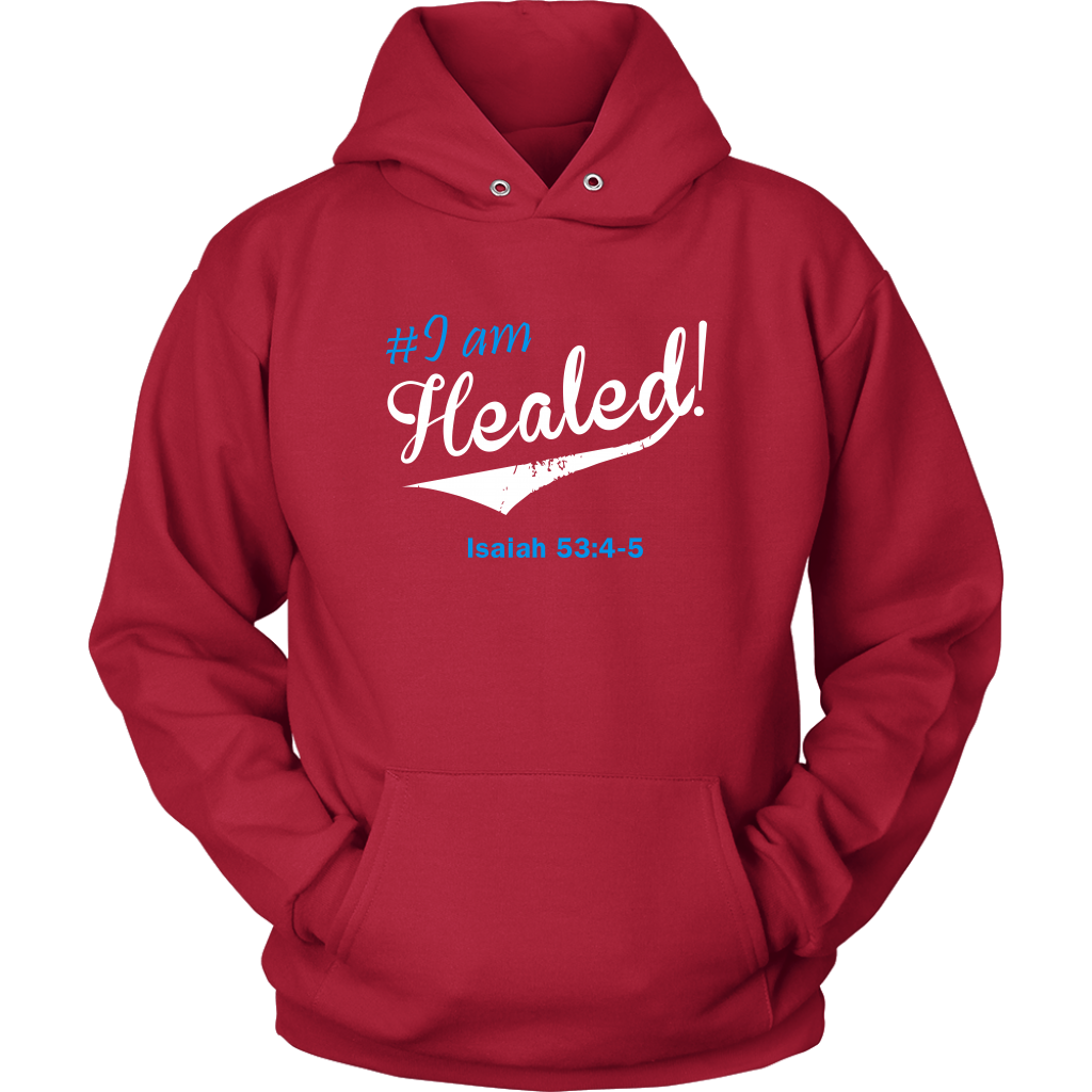 I Am Healed Hoodie