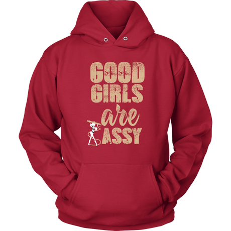 Good Girls are Sassy Hoodie
