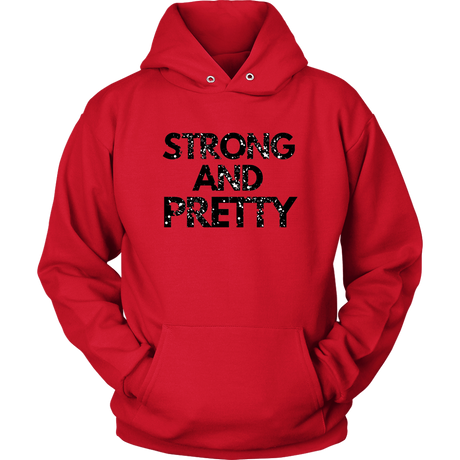 Strong And Pretty Hoodies - Shop Sassy Chick
