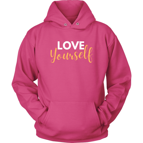 Love Yourself 2 Hoodies - Shop Sassy Chick