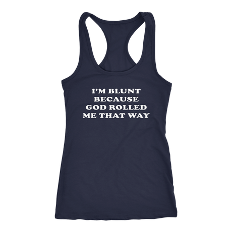 I'm Blunt Tanks - Shop Sassy Chick