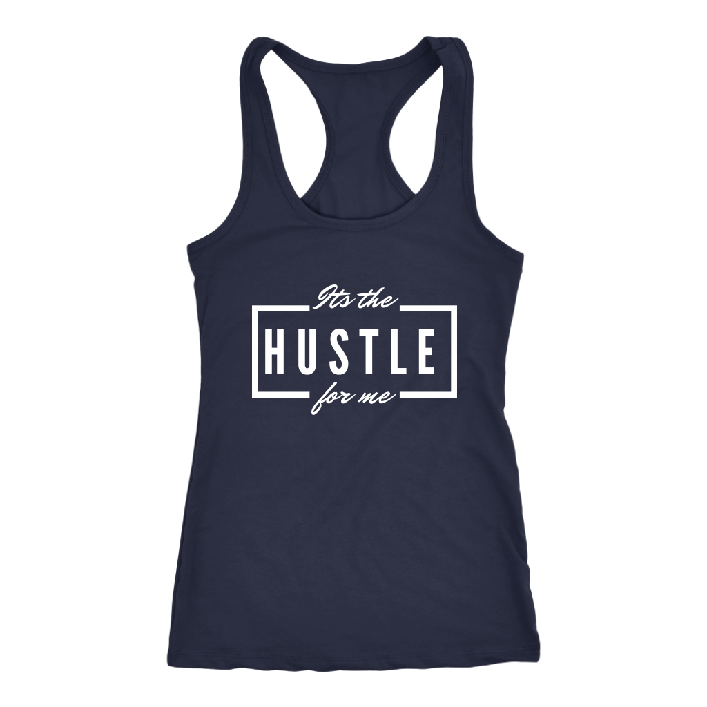 It's The Hustle Tanks 1