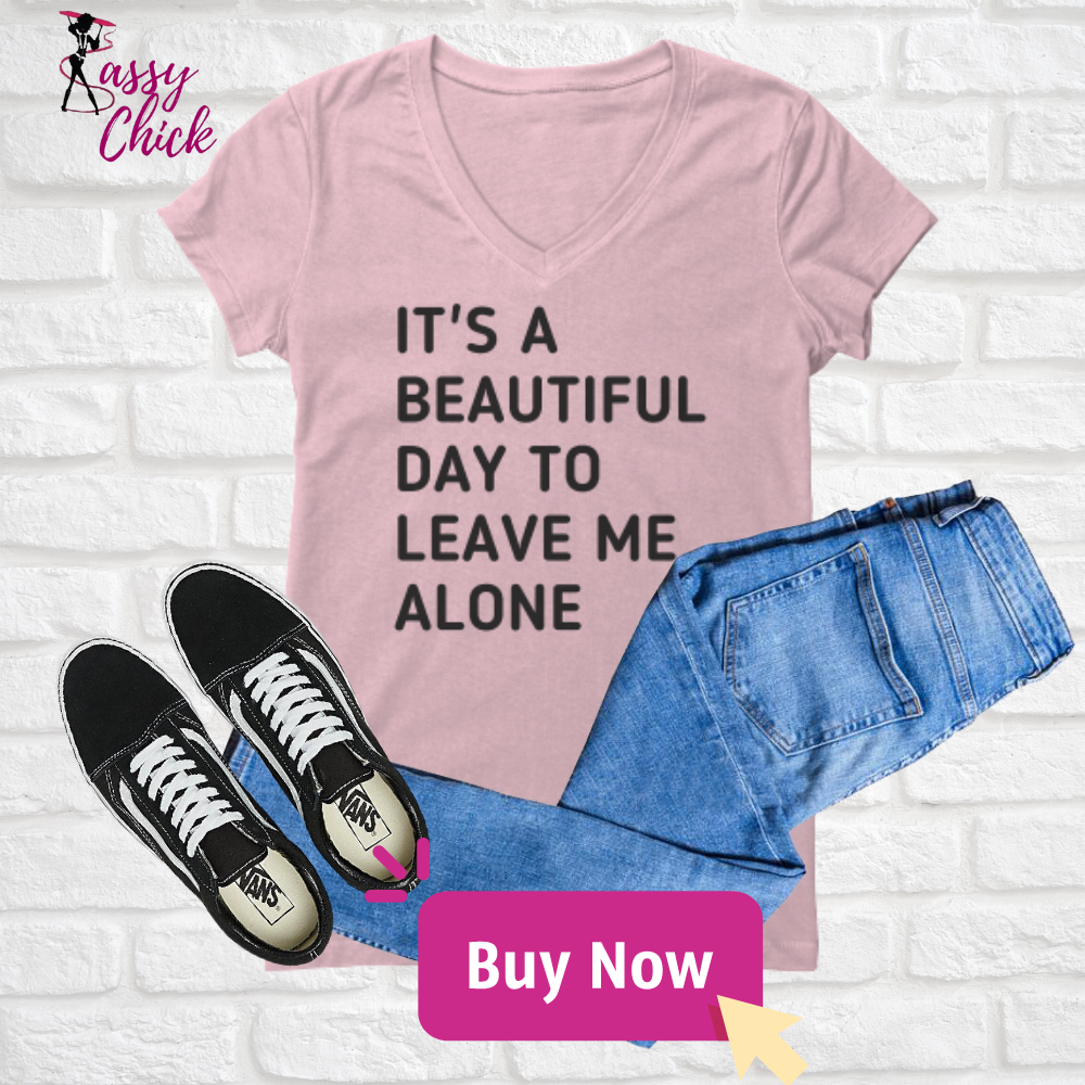 "Leave Me Alone" V-neck Shirt