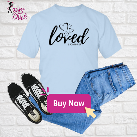 Loved 1 T-Shirt