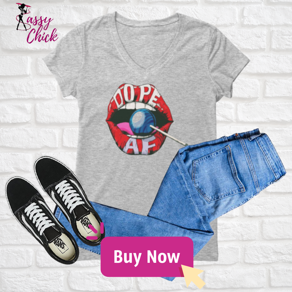 Dope AF V-neck Shirt