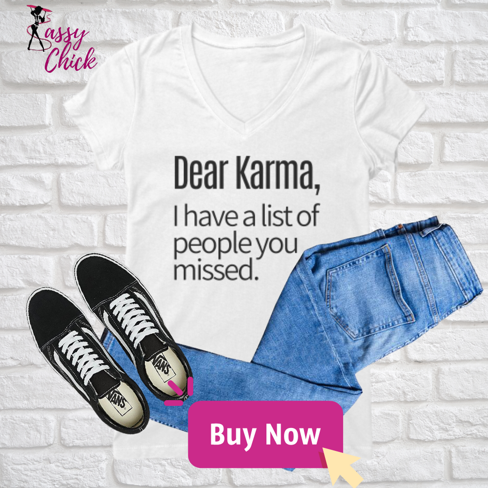 "Dear Karma" V-neck Shirt
