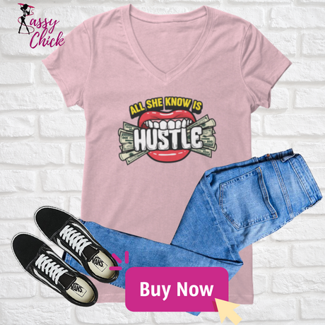 She's Hustle V-neck Shirt