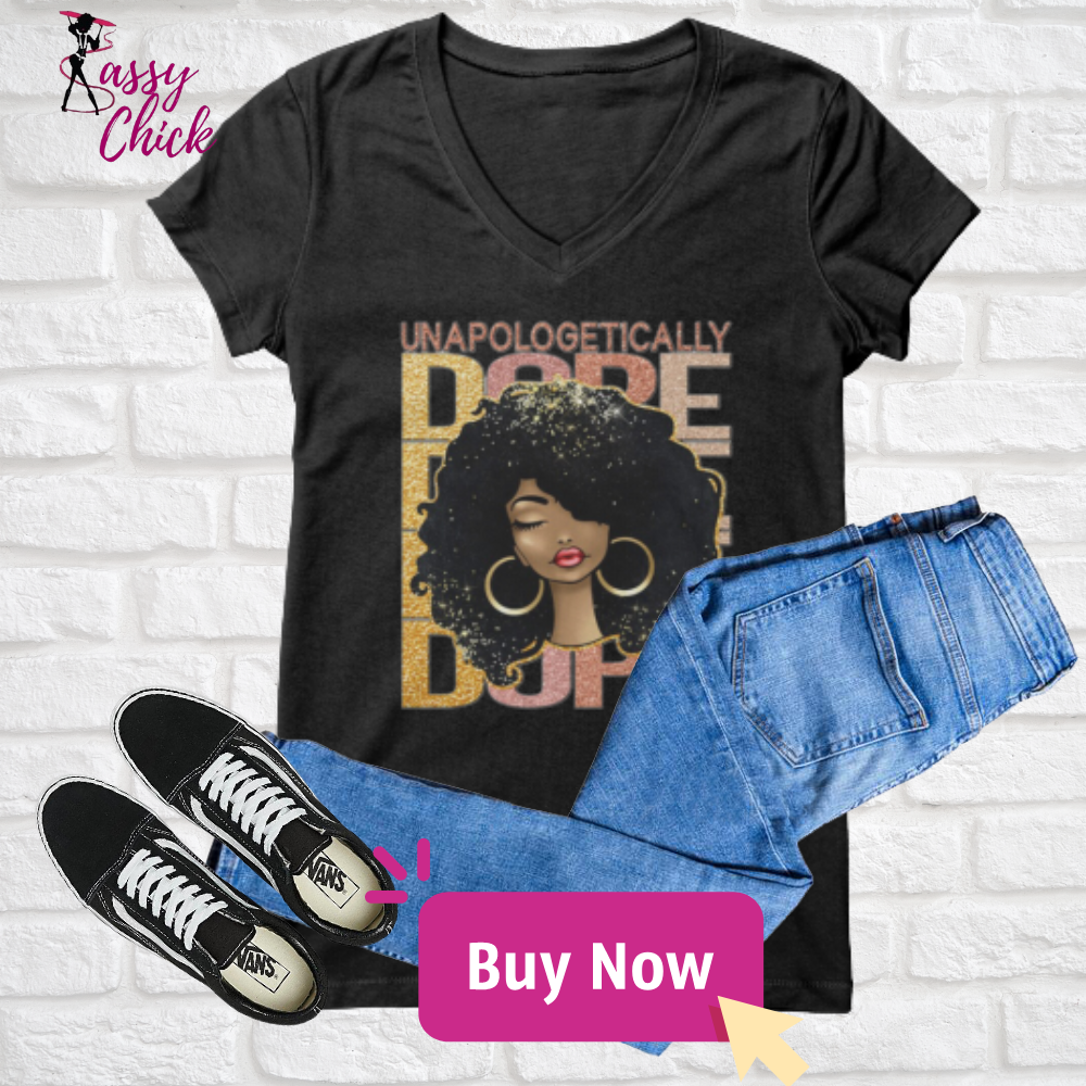 Unapologetically Dope 3 V-neck Shirt