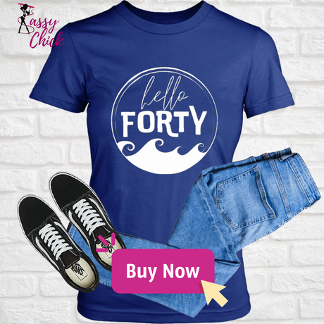 Hello Forty