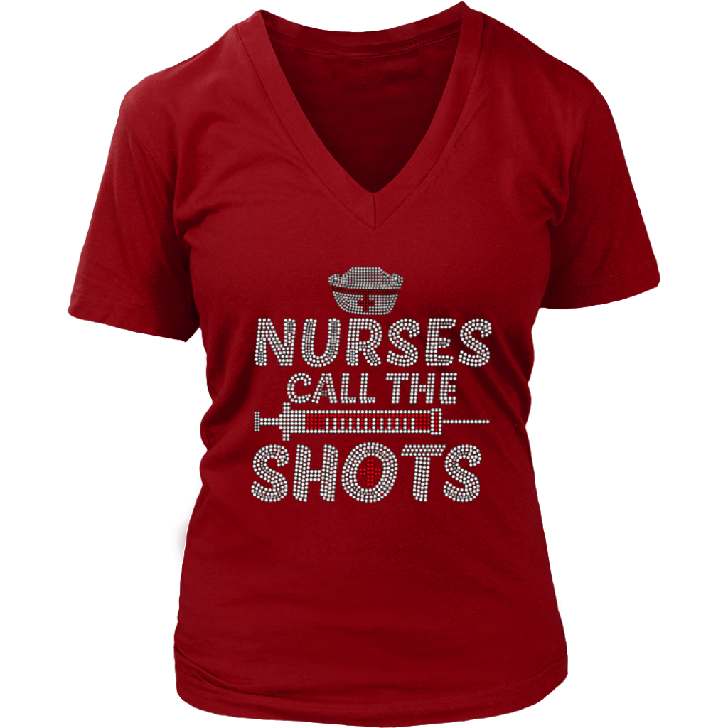 Nurses Call the Shots Women's V-Neck Tee - Red | Shop Sassy Chick