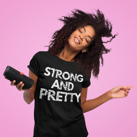 Strong And Pretty T-Shirt - Shop Sassy Chick