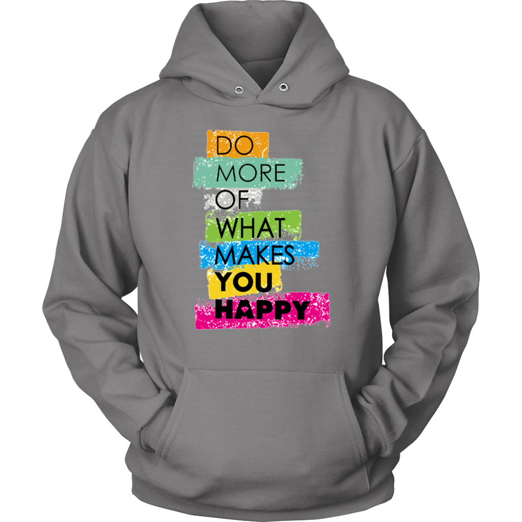Makes You Happy Hoodies