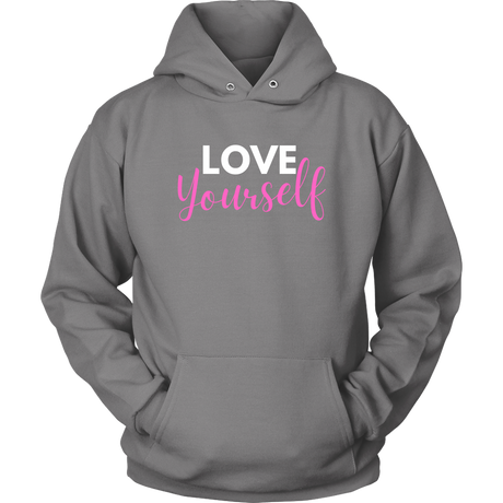 Love Yourself Hoodies - Shop Sassy Chick