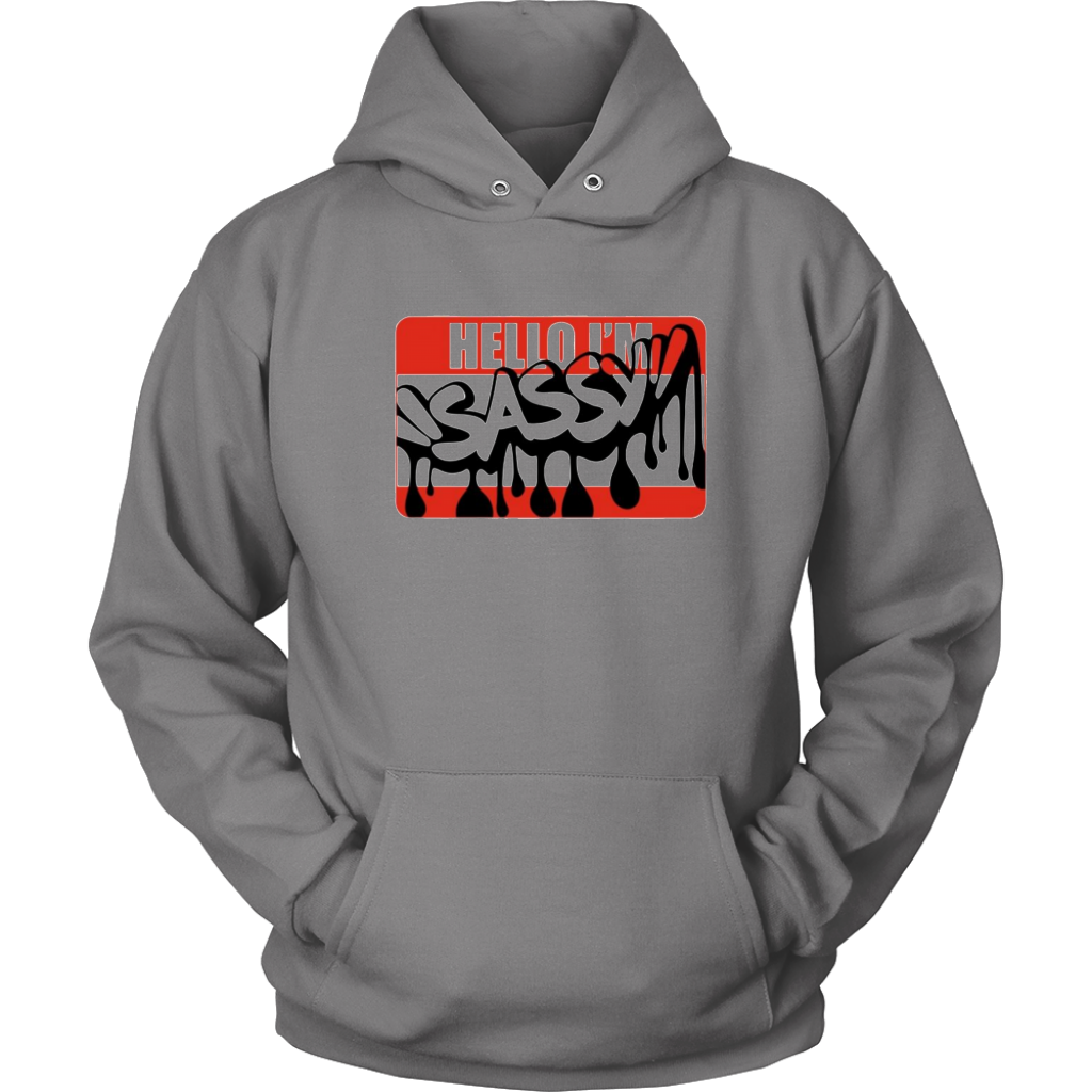 Hello I'm Sassy Hoodie