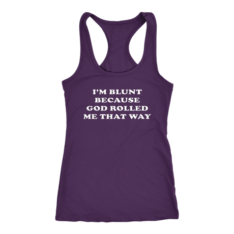 I'm Blunt Tanks - Shop Sassy Chick