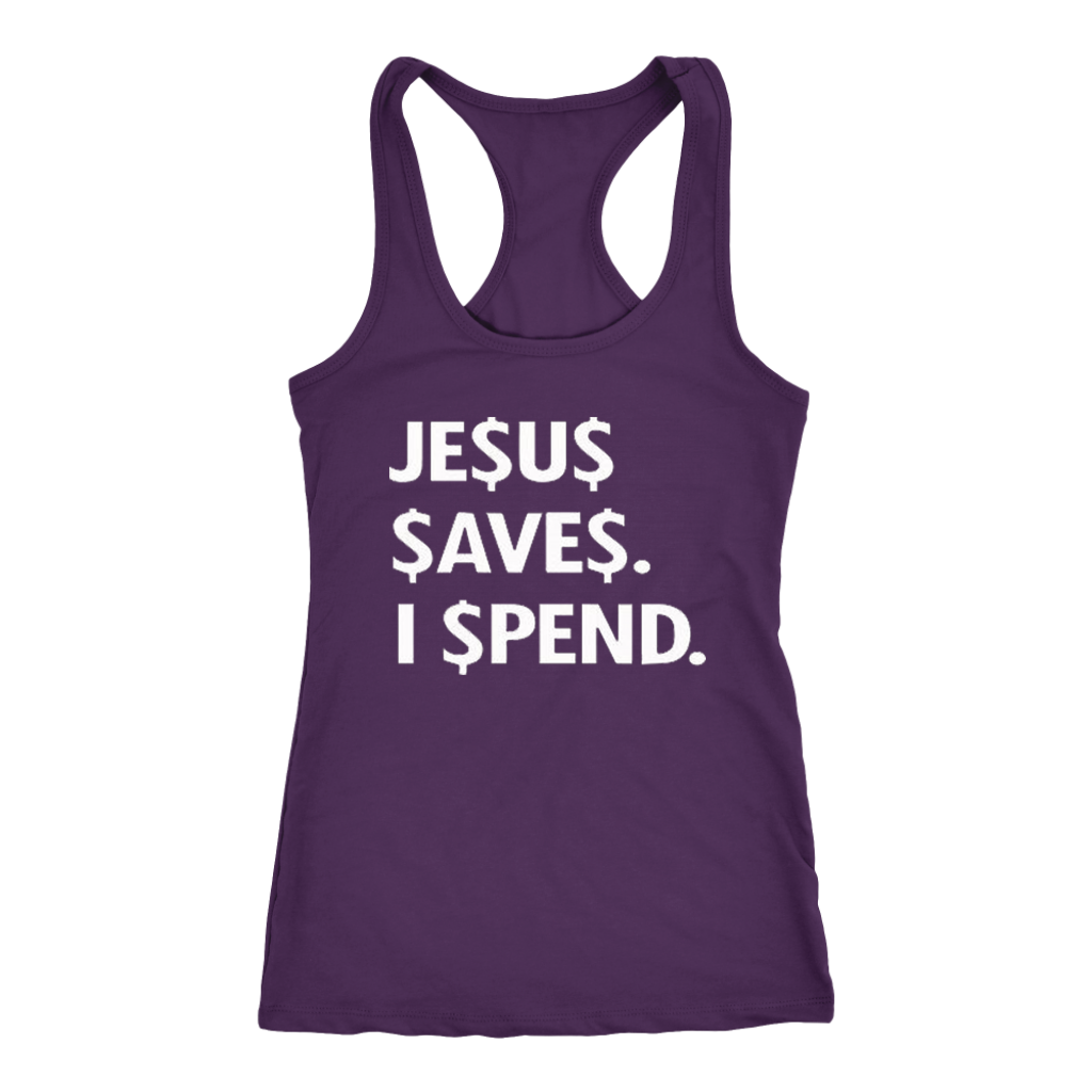 Jesus Save Spend Tanks - Shop Sassy Chick