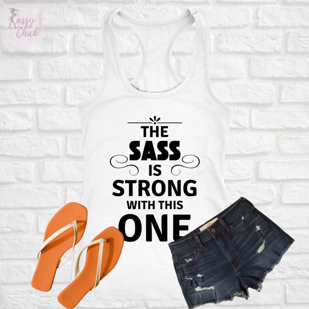 The Sass Tanks - Shop Sassy Chick
