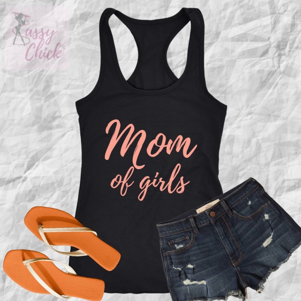 Mom Of Girls Tank - Shop Sassy Chick