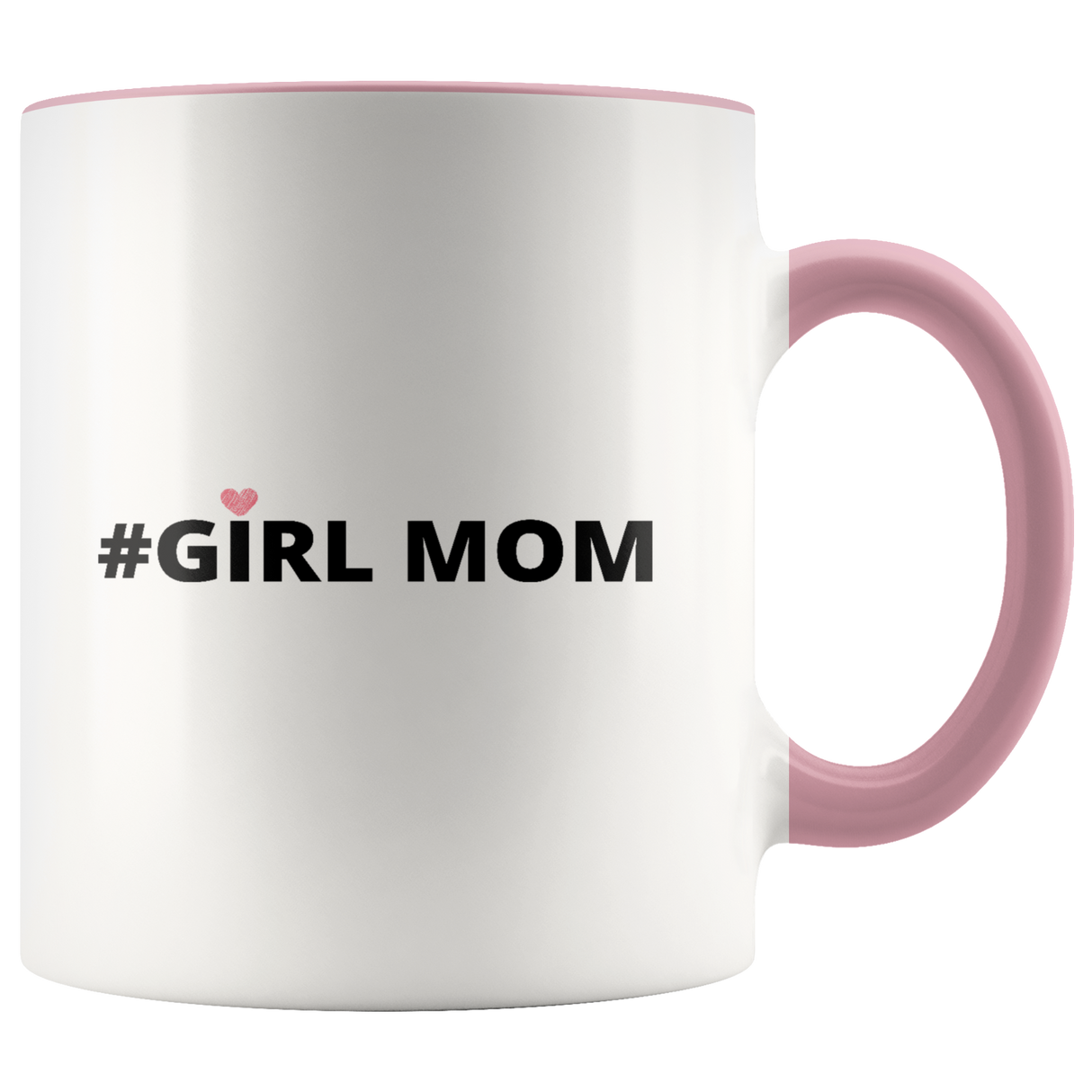 Girl Mom Mugs - Shop Sassy Chick