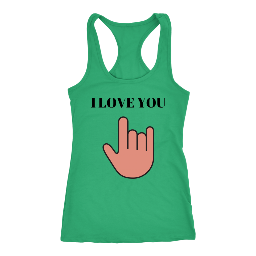 I Love You Racerback Tank Top - Green | Shop Sassy Chick
