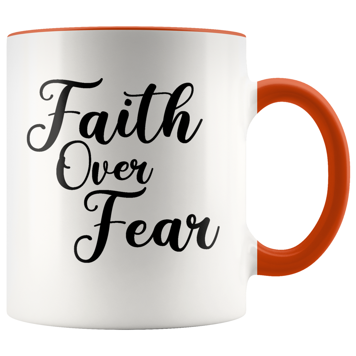 Faith Over Fear Mugs - Shop Sassy Chick