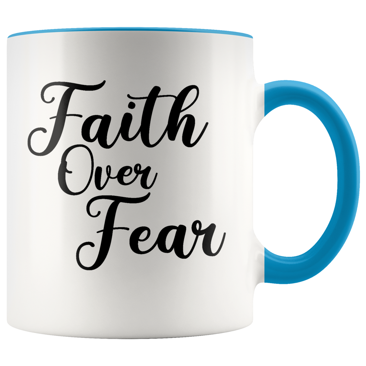 Faith Over Fear Mugs - Shop Sassy Chick