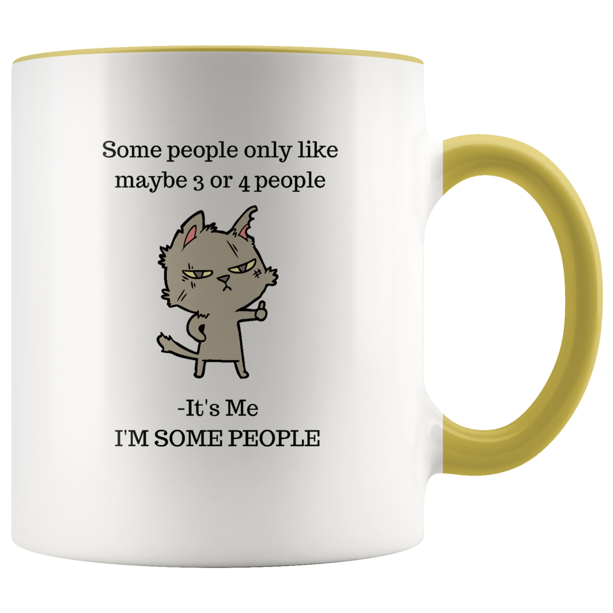 Mug Some People Ceramic Accent Mug - Yellow | Shop Sassy Chick