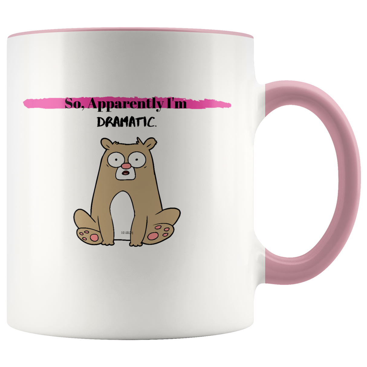 Mug I'm Dramatic Ceramic Accent Mug - Pink | Shop Sassy Chick
