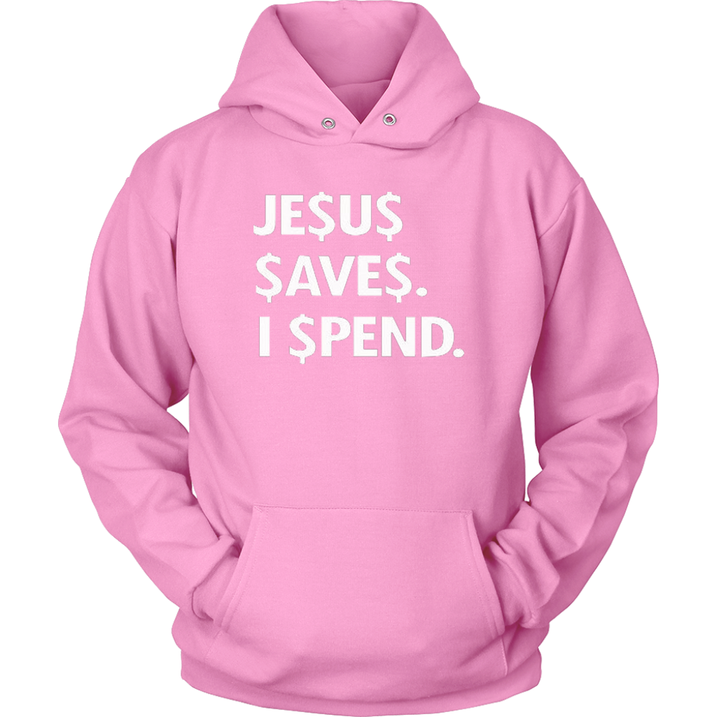Jesus Save Spend Hoodies - Shop Sassy Chick