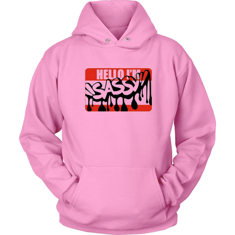 Hello I'm Sassy Hoodie