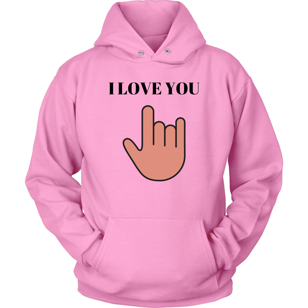 I Love You Hoodie