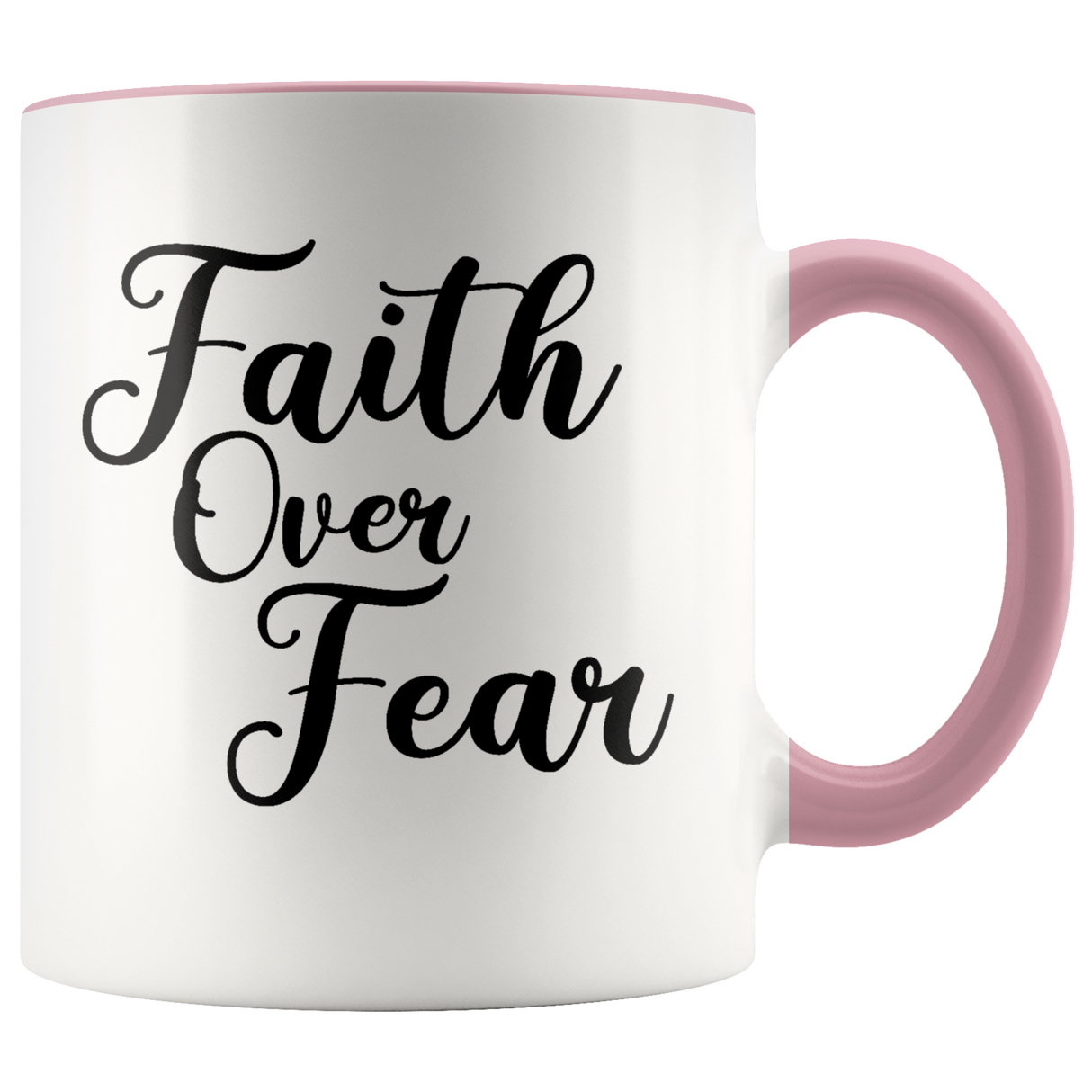 Faith Over Fear Mugs - Shop Sassy Chick