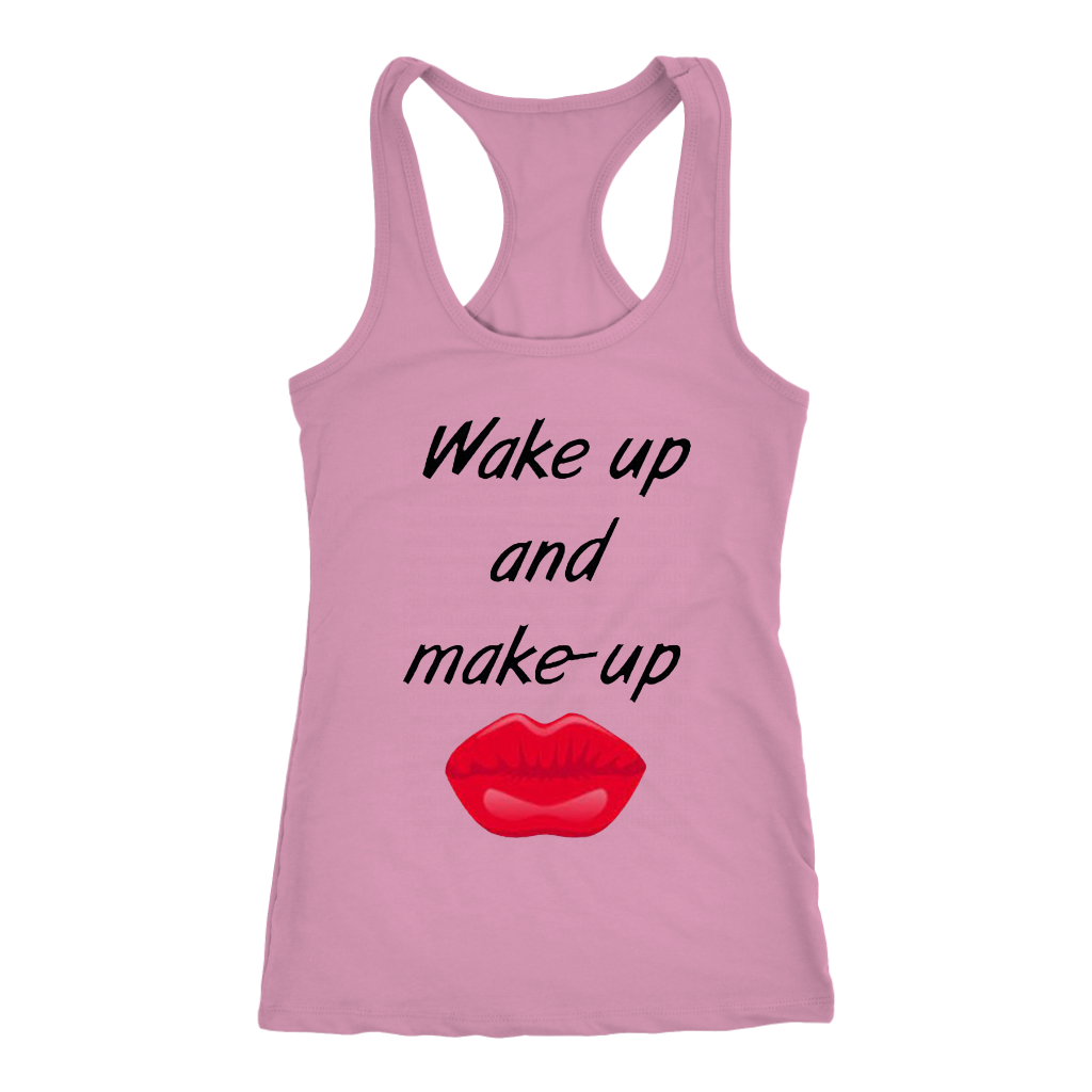 Wake Up And Make Up Tanks - Shop Sassy Chick