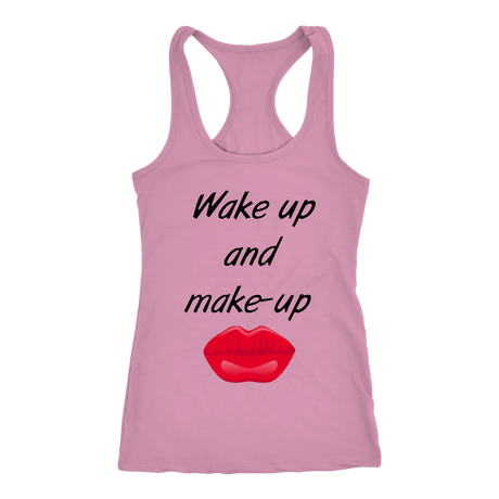 Wake Up And Make Up Tanks - Shop Sassy Chick