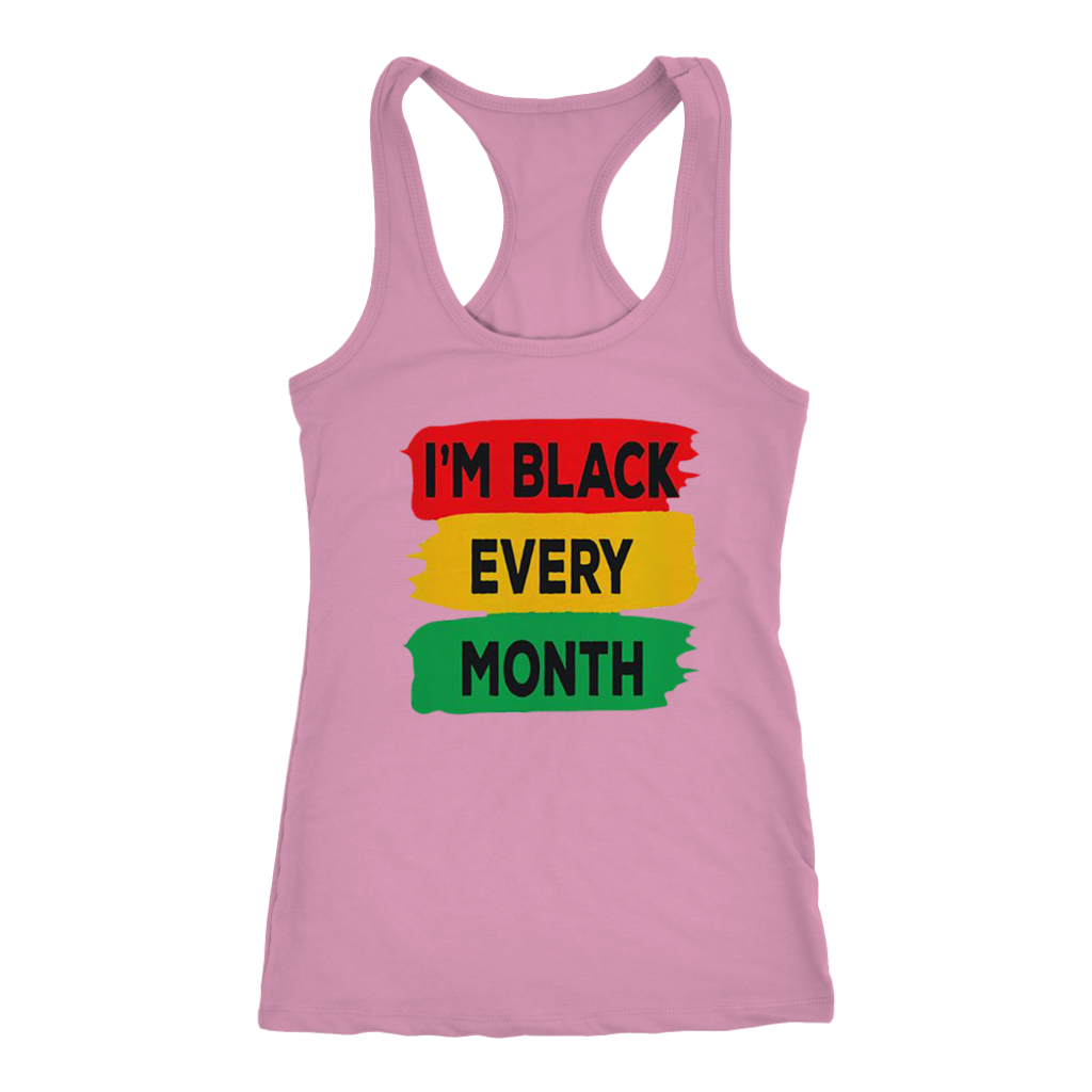 I'm Black Every Month Tanks - Shop Sassy Chick