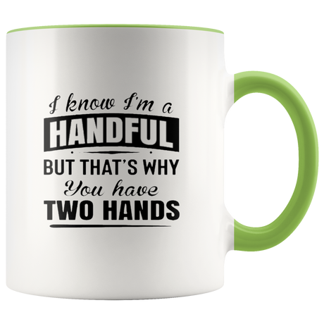 HANDFUL Mugs - Shop Sassy Chick
