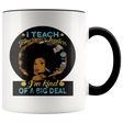 I'm Kind Of a Big Deal Mug - Shop Sassy Chick