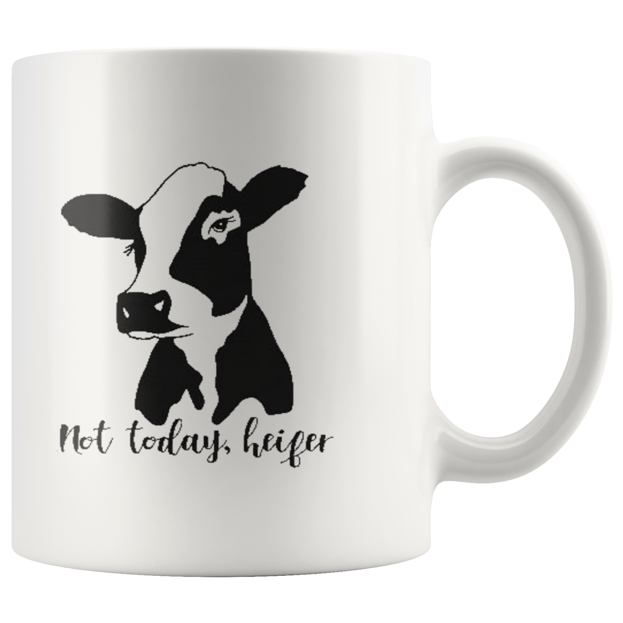 Not Today Heifer - Shop Sassy Chick