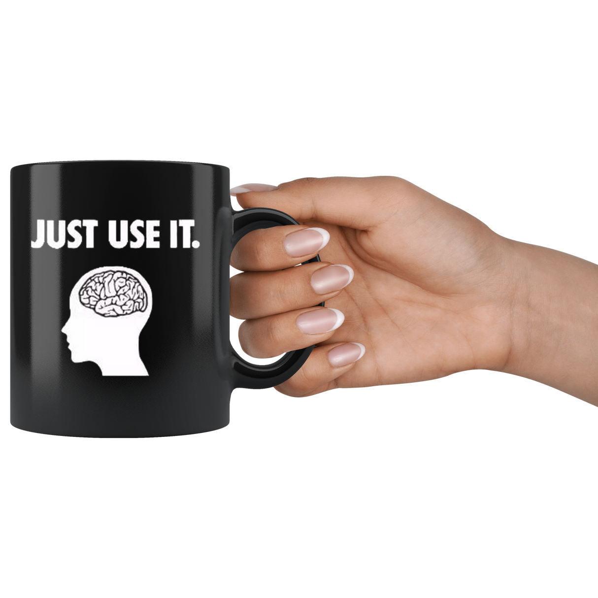 Just Use It Mugs - Shop Sassy Chick