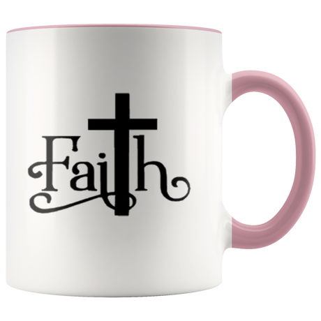 Have Faith Coffee Mugs - Shop Sassy Chick