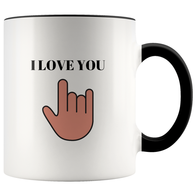 I Love You Mug Ceramic Accent Mug - Black | Shop Sassy Chick
