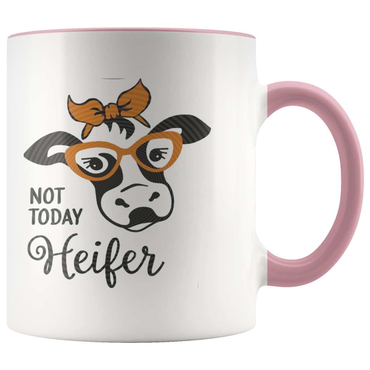 Not today Heifer Coffee Mug - Shop Sassy Chick