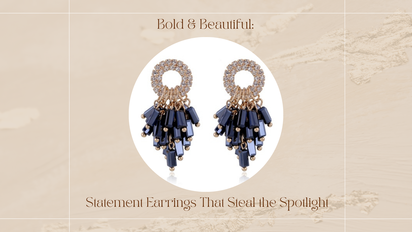Statement Earrings That Steal the Spotlight