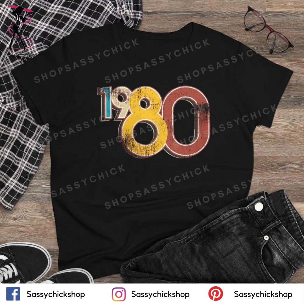 1980 T-Shirt - Shop Sassy Chick 