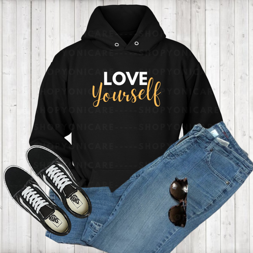 Love Yourself 2 Hoodies - Shop Sassy Chick 