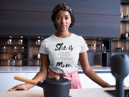 She Is Mom T-Shirt - Shop Sassy Chick 