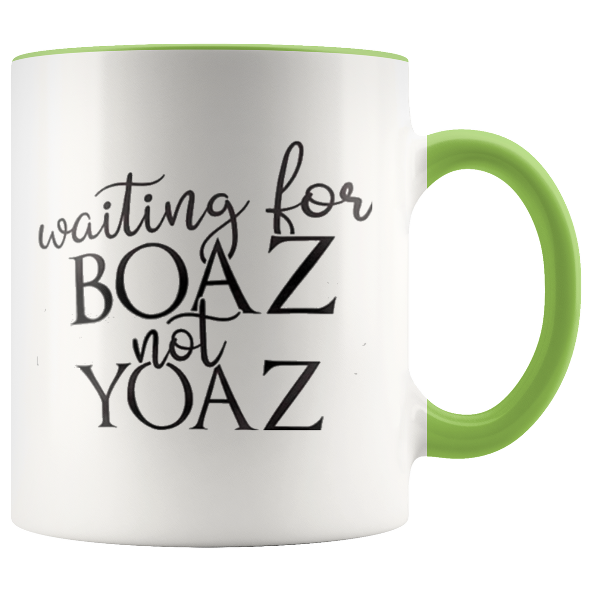 Waiting for your BOAZ not YOAZ - Shop Sassy Chick 